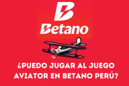 ¿Puedo jugar al juego Aviator en Betano Perú?