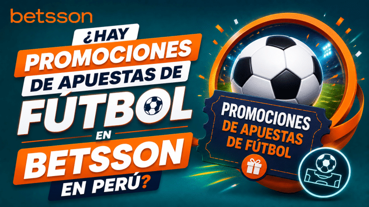 Promotional banner in Spanish asking if Betsson has football betting promotions in Peru, with a soccer ball and orange accents.